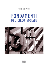 Pubblicato un nuovo libro sul mondo del Circo Sociale